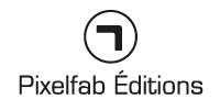 Pixelfab Éditions